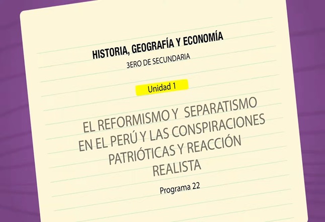 Capítulo N° 22 - El Reformismo y Separatismo en el Perú